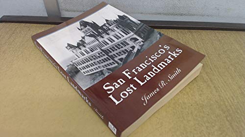 9781884995446: San Francisco's Lost Landmarks