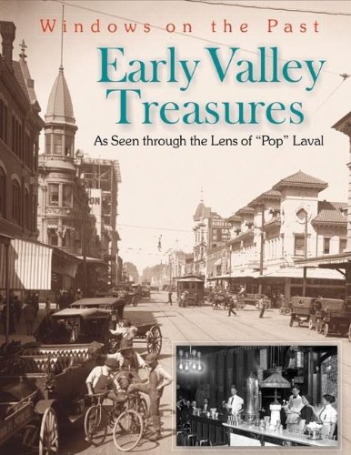 Stock image for Early Valley Treasures: As Seen Through the Lens of Pop Laval (Windows on the Past) for sale by Sequitur Books