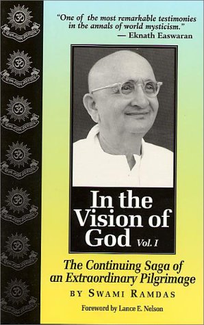 In the Vision of God vol 1 - The Continuing Saga of an Extraordinary Pilgrimage (9781884997037) by Ramdas, Swami