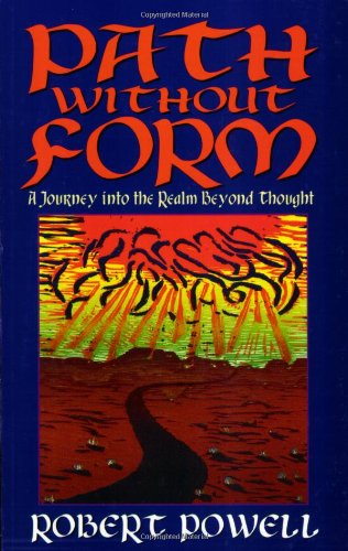 Stock image for Path Without Form: A Journey into the Realm Beyond Thought for sale by Greener Books