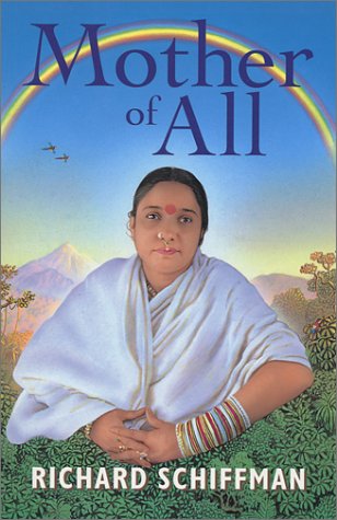9781884997280: Mother of All: A Revelation of the Motherhood of God in the Life and Teachings of the Jillellamudi Mother: A Revelation of the Motherhood of God in the Life and Teachings of the Jillellamudhi Mother