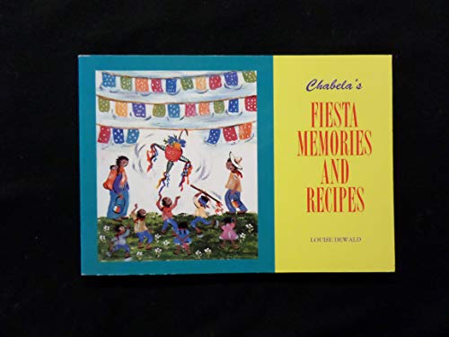 9781885001085: Chabela's Fiesta Memories and Recipes