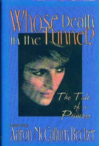 Imagen de archivo de Whose Death in the Tunnel?: The Tale of a Princess a la venta por The Yard Sale Store