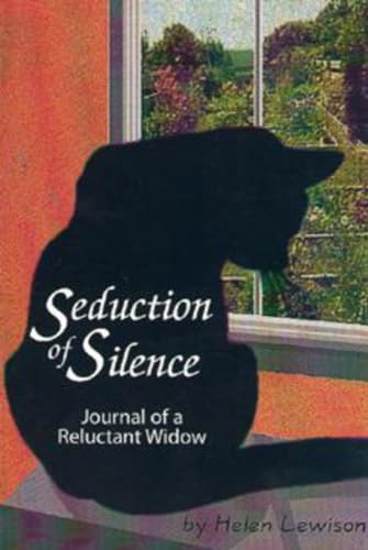 Beispielbild fr Seduction of Silence: Journal of a Reluctant Widow zum Verkauf von Books From California