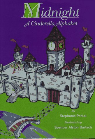 Stock image for Midnight: A Cinderella Alphabet for sale by HPB-Movies