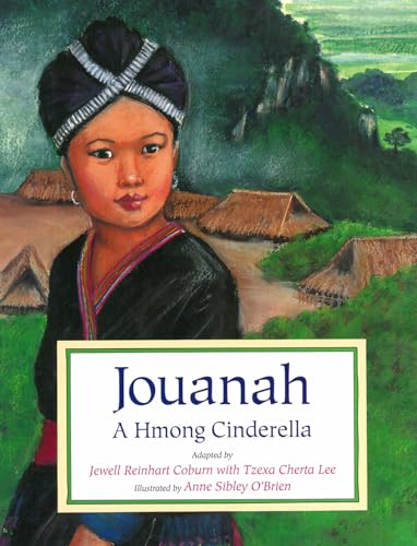 Stock image for Jouanah: A Hmong Cinderella for sale by Revaluation Books