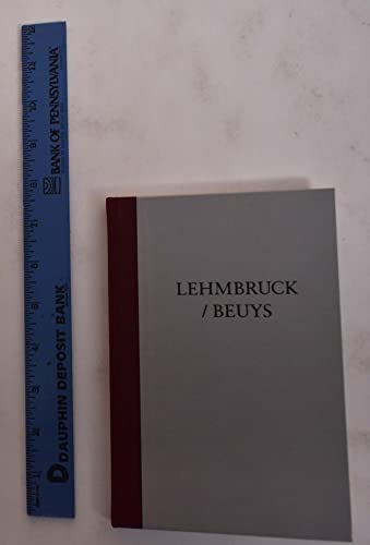 Imagen de archivo de Wilhelm Lehmbruck & Joseph Beuys of Songs and Silence a la venta por GF Books, Inc.