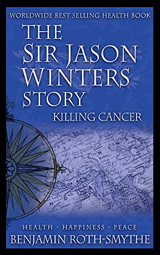 9781885026118: Killing Cancer: The Jason Winter's Story