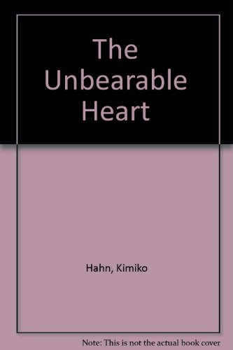 9781885030009: The Unbearable Heart