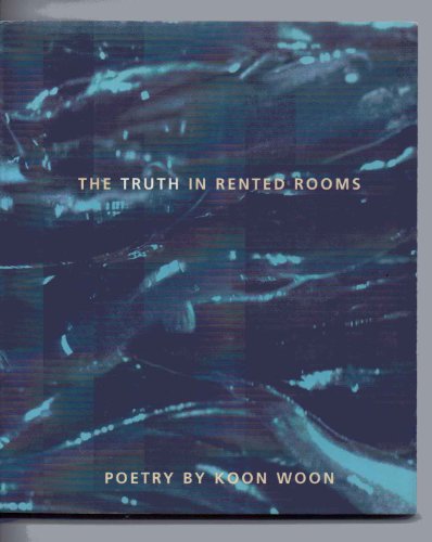 Imagen de archivo de THE TRUTH IN RENTED ROOMS Poetry a la venta por marvin granlund