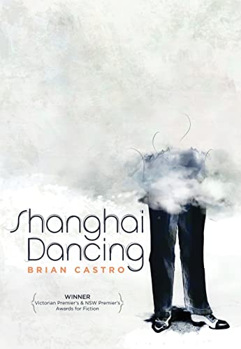 Stock image for Brian Castro: Shanghai Dancing for sale by THE SAINT BOOKSTORE
