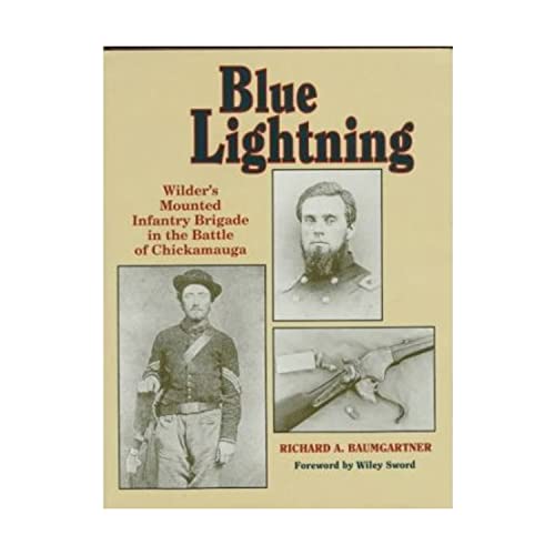 Beispielbild fr Blue Lightning: Wilder's Mounted Infantry Brigade in the Battle of Chickamauga zum Verkauf von Books of the Smoky Mountains