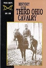 Beispielbild fr History of the 3rd Ohio Cavalry zum Verkauf von HPB-Emerald