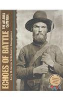 Beispielbild fr Echoes of Battle: The Atlanta Campaign : An Illustrated Collection of Union and Confederate Narratives zum Verkauf von HPB-Ruby