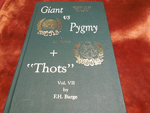 Imagen de archivo de Giant vs pygmy by B.J. Palmer + "Thots", Vol. VII a la venta por HPB-Red