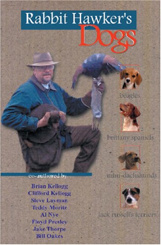 Stock image for Rabbit Hawker's Dogs: Dogs for the Bush for sale by Revaluation Books