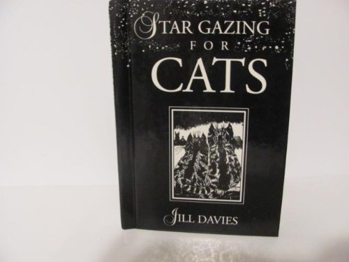 Star Gazing for Cats: Jill Davies Wood Engravings (9781885061119) by Davies, Jill