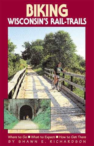 Imagen de archivo de Biking Wisconsin's Rail-Trails a la venta por HPB-Diamond