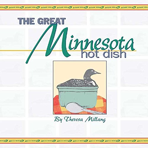 Imagen de archivo de Great Minnesota Hot Dish a la venta por SecondSale