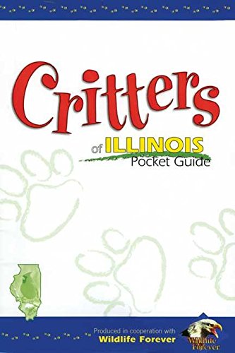 Stock image for Critters of Illinois Pocket Guide for sale by ThriftBooks-Atlanta