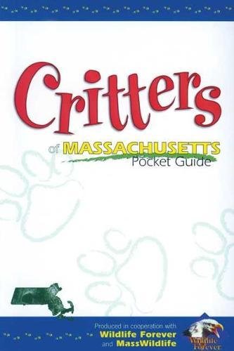 Imagen de archivo de Critters of Massachusetts Pocket Guide a la venta por Better World Books
