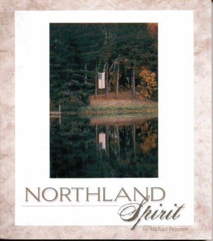 9781885061409: Northland Spirit