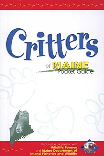 Stock image for Critters of Maine Pocket Guide (Wildlife Pocket Guides) for sale by Byrd Books