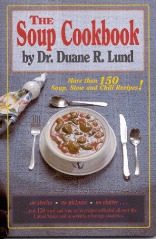 Beispielbild fr The Soup Cookbook zum Verkauf von HPB-Diamond