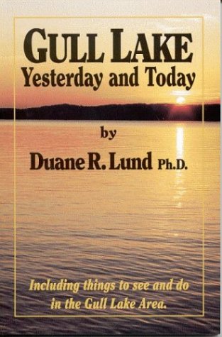 9781885061652: Gull Lake: Yesterday & Today