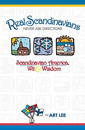 Imagen de archivo de Real Scandinavians Never Ask Directions a la venta por SecondSale