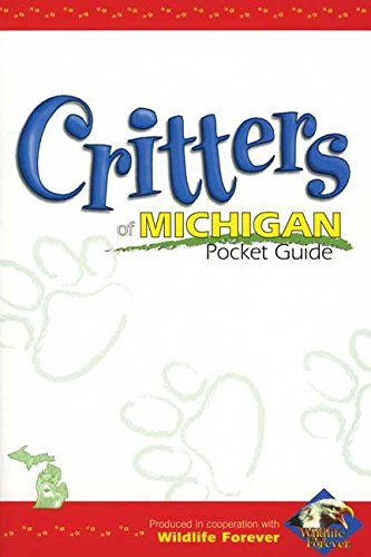 Stock image for Critters of Michigan Pocket Guide for sale by ThriftBooks-Atlanta