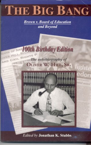 9781885066626: The Big Bang: Brown v. Board of Education and Beyound 100th Birthday Edition (Autobiography of Olive
