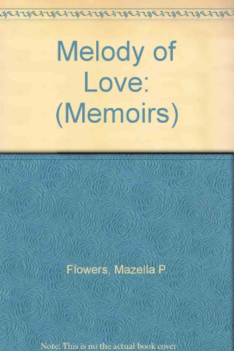 Melody of Love: A Love and Grief Journey