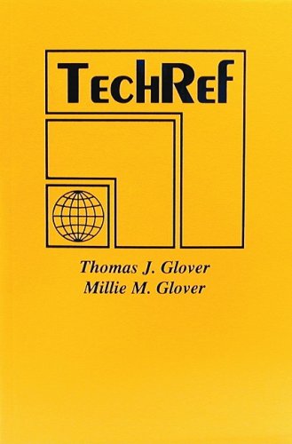 Tech Ref (9781885071460) by Thomas J. Glover; Millie M. Young