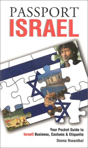 Stock image for Passport Israel : Your Pocket Guide to Israeli Business, Customs, and Etiquette for sale by Better World Books