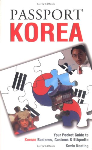 9781885073396: Passport Korea: Your Pocket Guide to Korean Business, Customs & Etiquette