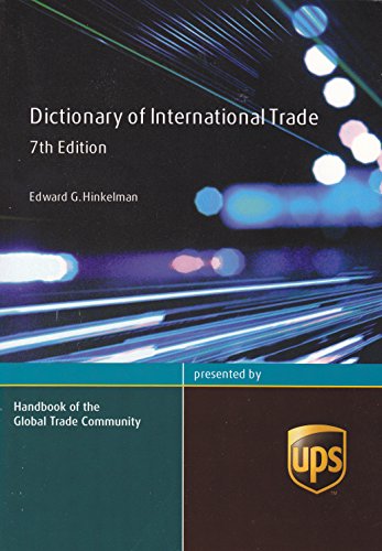 Beispielbild fr Dictionary of International Trade, 7th Edition zum Verkauf von ThriftBooks-Dallas