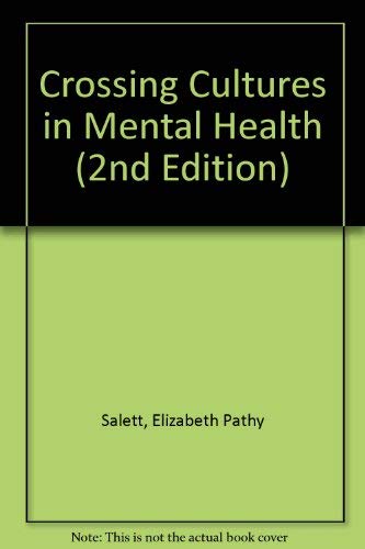 Stock image for Crossing Cultures in Mental Health (2nd Edition) for sale by Better World Books