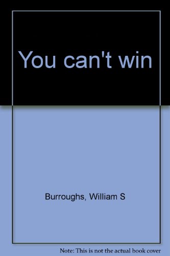 You can't win (9781885089137) by Burroughs, William S