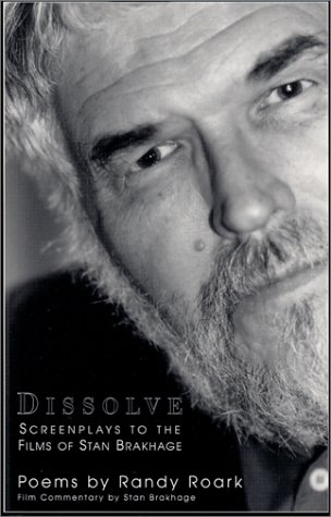 Stock image for Dissolve: Screenplays to the Films of Stan Brakhage for sale by beat book shop