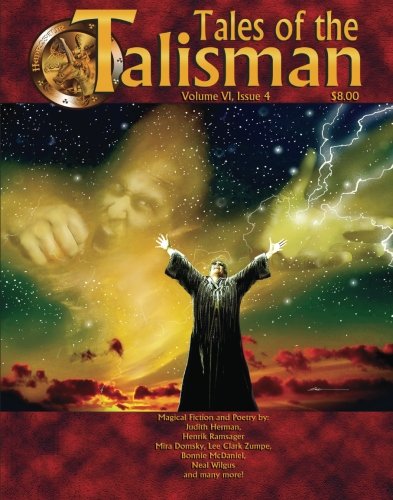 Tales of the Talisman 6-4 (9781885093585) by Judith Herman; Henrik Ramsager; Mira Domsky; Lee Clark Zumpe; Bonnie McDaniel; Neal Wilgus; Kenneth C. Goldman