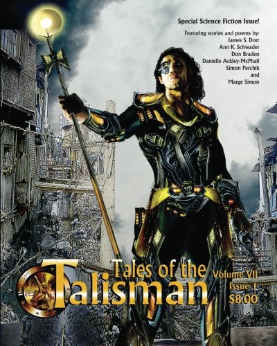 Tales of the Talisman 7-1 (9781885093592) by Dorr, James S.; Schwader, Ann K.; Braden, Don; Ackley-McPhail, Danielle; Perchik, Simon; Simon, Marge; Muk, Derek; Wolkomir, Richard