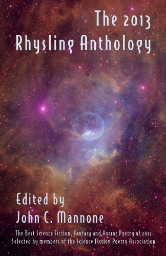 The 2013 Rhysling Anthology (9781885093707) by John C. Mannone