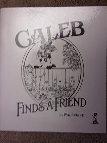 Stock image for Caleb Finds a Friend for sale by Better World Books: West