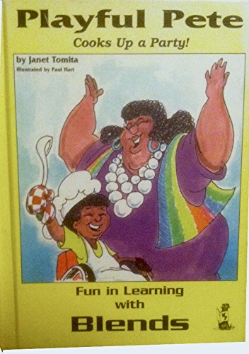 Stock image for Playful Pete Cooks up a Party! (Fun in Learning With Blends) for sale by Idaho Youth Ranch Books
