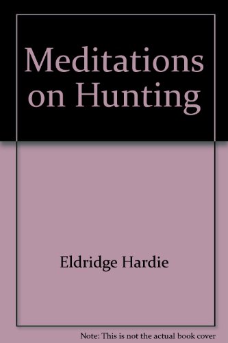 9781885106339: Meditations on Hunting