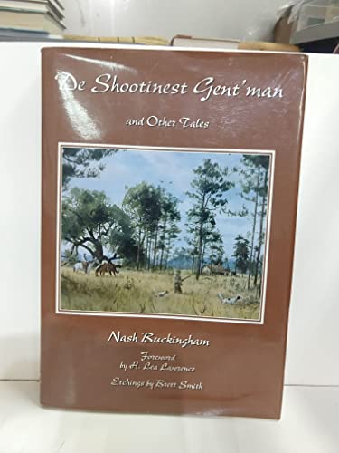 Imagen de archivo de De Shootinest Gent'man: And Other Tales a la venta por ThriftBooks-Atlanta