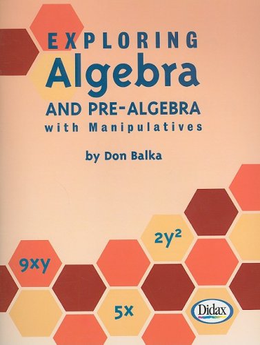 Stock image for Exploring Algebra and Pre-Algebra with Manipulatives for sale by Once Upon A Time Books