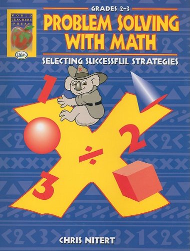Stock image for Problem Solving With Math Grades 2-3: Selecting Successful Strategies for sale by GloryBe Books & Ephemera, LLC