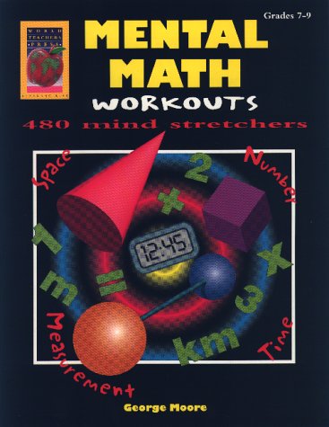 Beispielbild fr Mental Math Workouts: 480 Mind Stretchers, Level D (Grades 7-9) zum Verkauf von Wonder Book